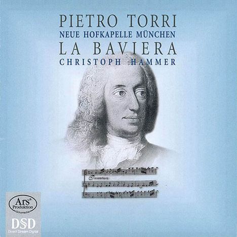 Pietro Torri (1650-1737): La Baviera, Super Audio CD