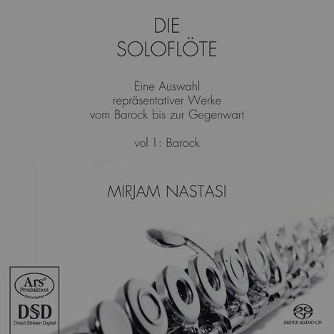 Mirjam Nastasi - Die Soloflöte Vol.1, Super Audio CD