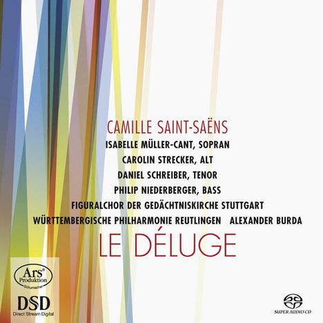 Camille Saint-Saens (1835-1921): La Deluge op.45 (Poeme biblique), Super Audio CD