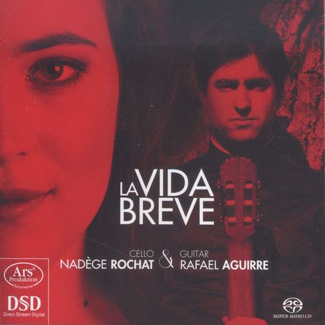 Nadege Rochat &amp; Rafael Aguirre - La Vida Breve, Super Audio CD