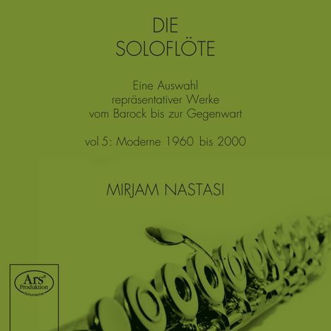 Mirjam Nastasi - Die Soloflöte Vol.5, Super Audio CD