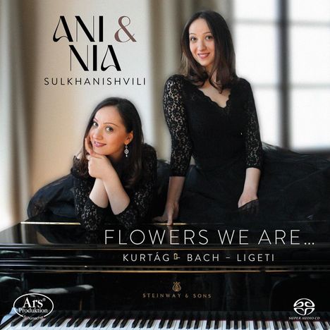 Ani &amp; Nia Sulkhanishvili - Flowers we are, Super Audio CD