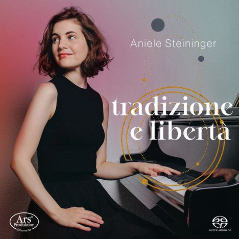 Aniele Steininger - Tradizione e Liberta, Super Audio CD