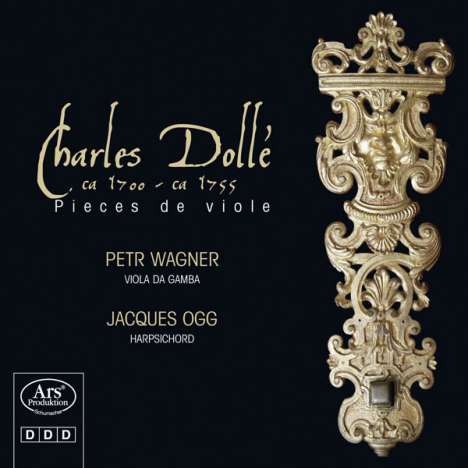 Charles Dolle (1710-1755): Pieces de Viole op.2 (1737), CD