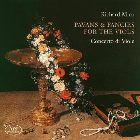 Richard Mico (1590-1661): Pavans &amp; Fancies For The Viols, CD