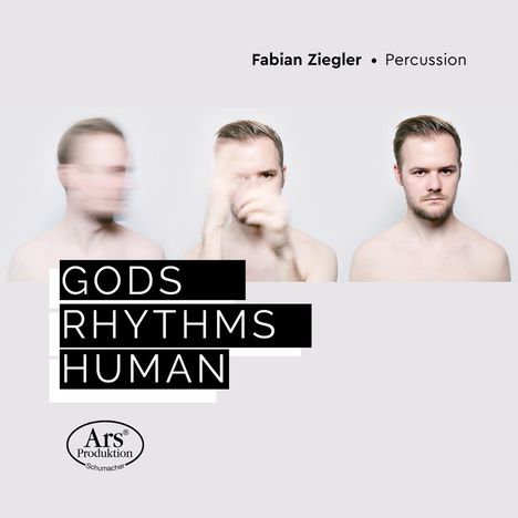 Fabian Ziegler - Gods Rhythms Human, CD