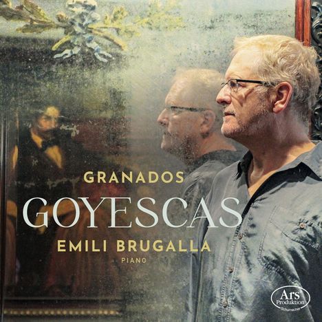 Enrique Granados (1867-1916): Goyescas, CD