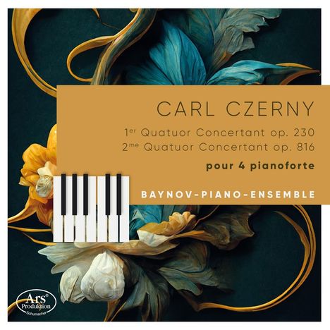 Carl Czerny (1791-1857): Quatuors concertants op. 230 &amp; 816 für 4 Klaviere, CD