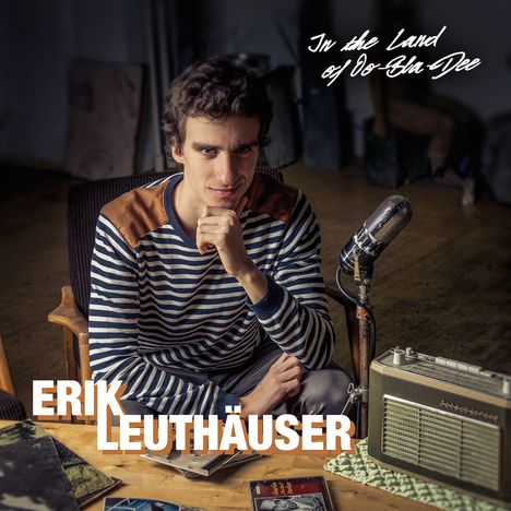 Erik Leuthäuser (geb. 1996): In The Land Of Oo-Bla-Dee, CD