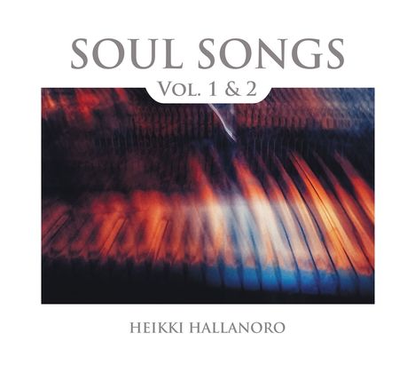 Heiko Hallanoro (21. Jahrhundert): Soul Songs Nr.1-19, 2 CDs