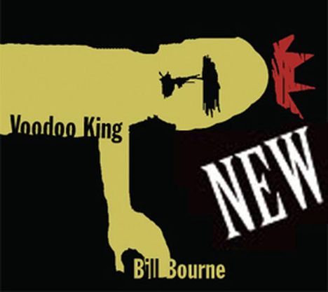 Bill Bourne: Voodoo King, 1 CD und 1 DVD