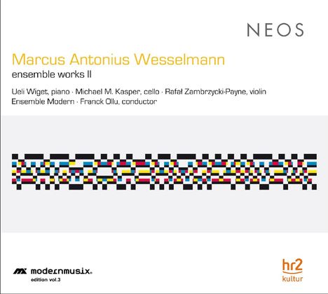 Marcus Antonius Wesselmann (geb. 1965): Kammermusik für Ensemble II, CD