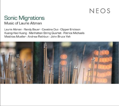 Laurie Altman (geb. 1944): Kammermusik "Sonic Migrations", 2 CDs