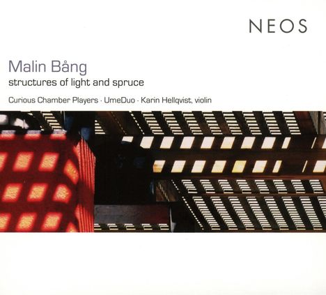 Malin Bang (geb. 1974): Structures of molten light, CD