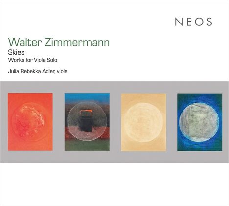 "NEOS, Walter Zimmermann, Skies, Works for Viola Solo, Julia Rebekka Adler, viola. Vier abstrakte Illustrationen mit Kreisen."