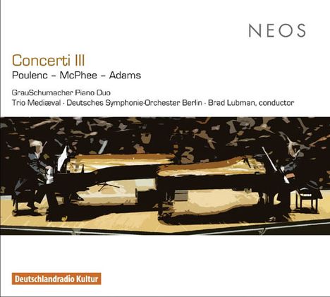 Grau/Schumacher Piano Duo - Concerti III, CD