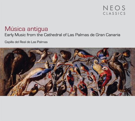 Capilla del Real de Las Palmas - Musica antigua, 2 CDs