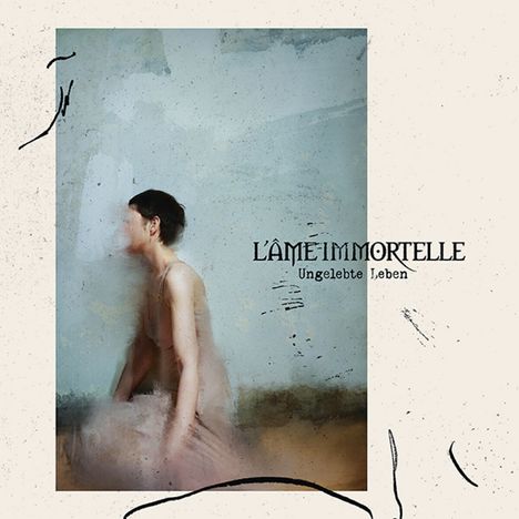 L’Âme Immortelle: Ungelebte Leben, CD