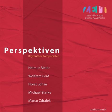 Perspektiven - Bayreuther Komponisten, CD