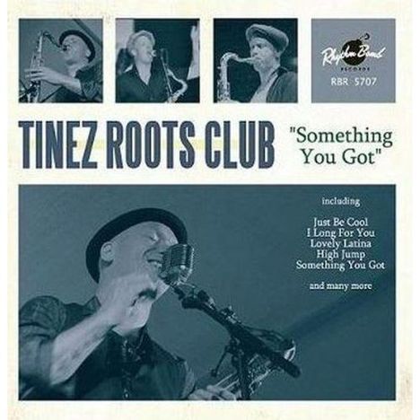 Tinez Roots Club: Something Got You, CD