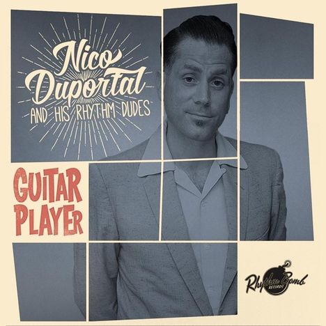 Nico Duportal &amp; His Rhythm Dudes: Guitar Player, CD