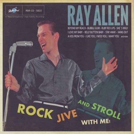 Ray Allen: Rock, Jive &amp; Stroll With Me!, CD