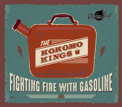 The Kokomo Kings: Fighting Fire With Gasoline, CD