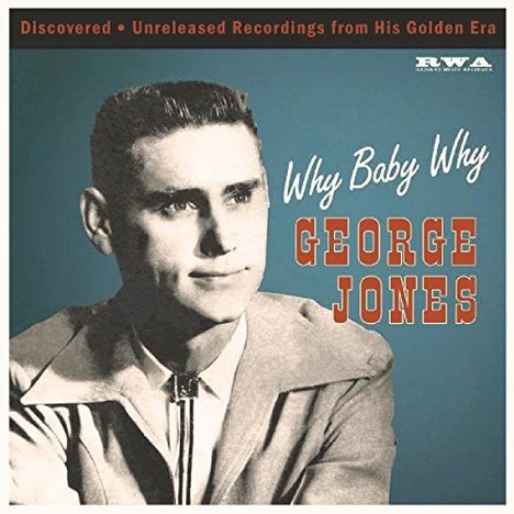 George Jones (1931-2013): Why Baby Why, Single 10"