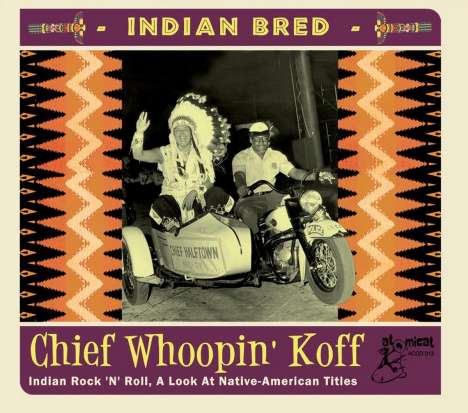 Indian Bred - Chief Whoopin' Koff, CD