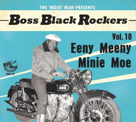 Boss Black Rockers Vol.10: Eeny Meeny Minie Moe, CD