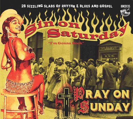 Sin On Saturday, Pray On Sunday Vol.1, CD