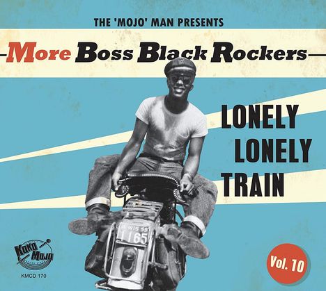 More Boss Black Rockers Vol.10: Lonely Train, CD