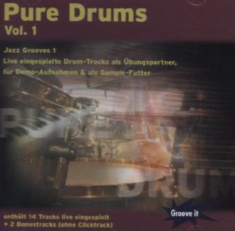 Michael Clifton &amp; Michael Schwarz: Pure Drums Vol. 1 - Jazz Grooves 1, CD