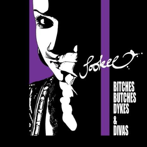 Sookee: Bitches Butches Dykes &amp; Divas, LP