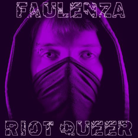 Faulenza: Riot Queer, CD