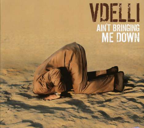 Vdelli: Ain't Bringing Me Down, CD