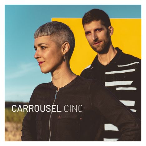 Carrousel: Cinq (180g), LP