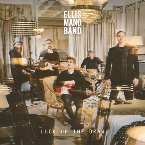Ellis Mano Band: Luck Of The Draw, CD