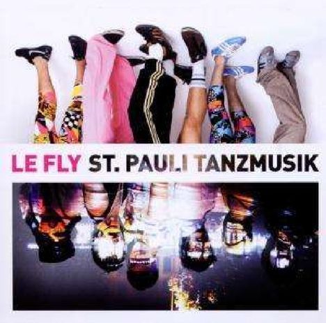 Le Fly: St. Pauli Tanzmusik, CD