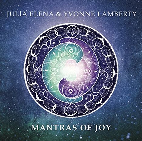 Julia Elena &amp; Yvonne Lamberty: Mantras Of Joy, CD