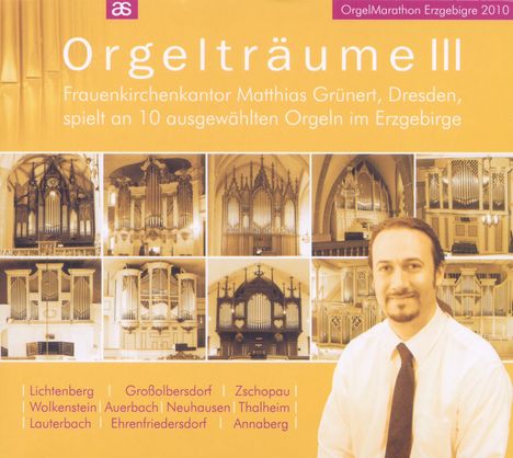Matthias Grünert - Orgelträume III, CD