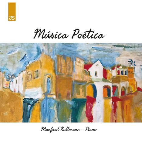 Manfred Kullmann: Mùsica Poètica, CD