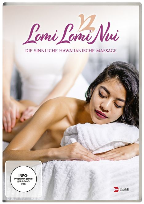 Lomi Lomi Nui - Die sinnliche Hawaiianische Massage, DVD