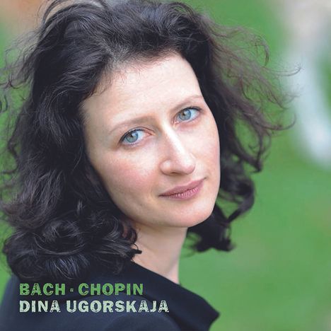 Dina Ugorskaja - Bach / Chopin, CD