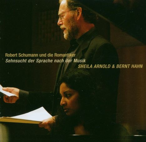 Robert Schumann und die Romantiker - Sehnsucht der Sprache, 2 CDs