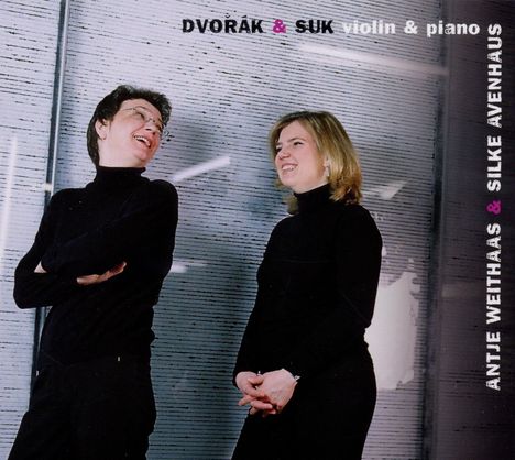 Antje Weithaas &amp; Silke Avenhaus - Violin &amp; Piano, CD
