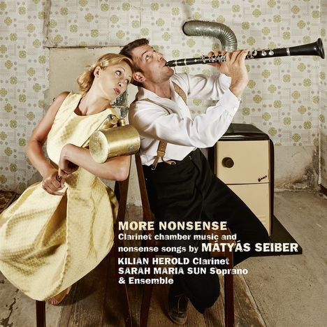 Matyas Seiber (1905-1960): Kammermusik für Klarinette &amp; Nonsens-Lieder, CD