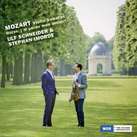 Wolfgang Amadeus Mozart (1756-1791): Sonaten für Violine &amp; Klavier, CD