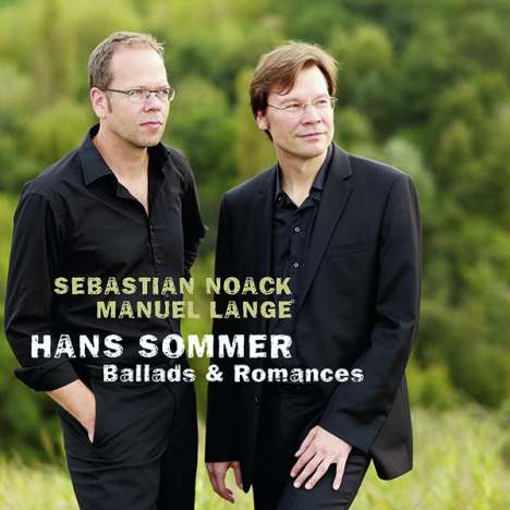 Hans Sommer (1837-1922): Lieder für Bariton &amp; Klavier, CD
