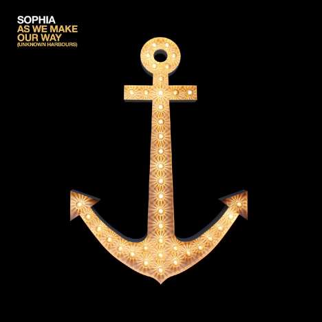 Sophia: As We Make Our Way (Unknown Harbours), CD